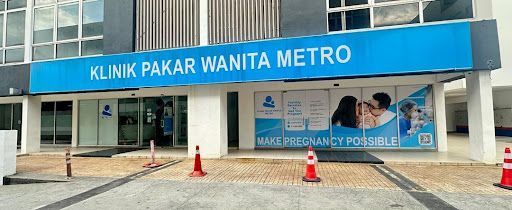 Klinik Pakar Wanita Metro C180 Cheras @ Metro IVF